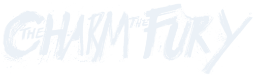 The Charm The Fury - Collection (2012-2017)