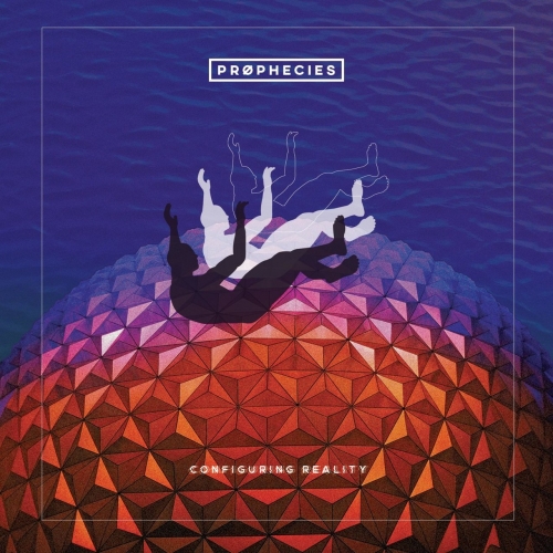 Prophecies - Configuring Reality (EP) (2018)