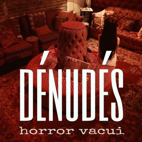Dénudés - Horror Vacui (2018)