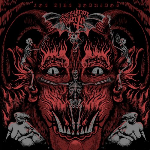 El Escuadrón De La Muerte - Los Días Podridos (2018)