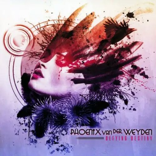 Phoenix Van Der Weyden - Defying Destiny (2018)