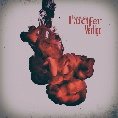 Kissing Lucifer - Vertigo (2018)