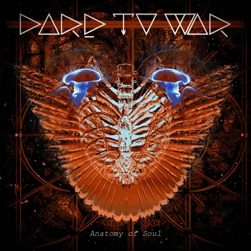 Dare to War - Anatomy of Soul (2018)