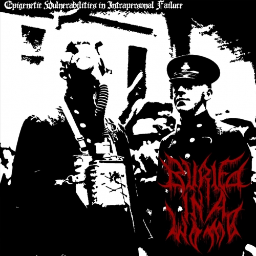 Buried in a Womb - Epigenetic Vulnerabilities in Intrapersonal Failure (2018)