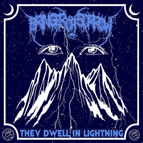 Bringer of Sorrow - They Dwell in Lightning (2018)