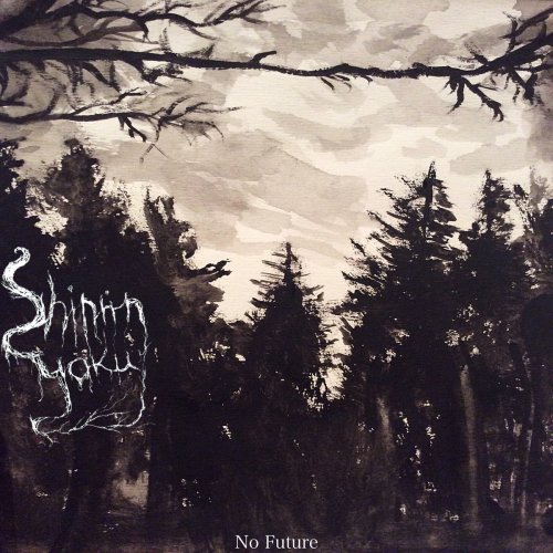  Shinrin Yoku - No Future (2018)