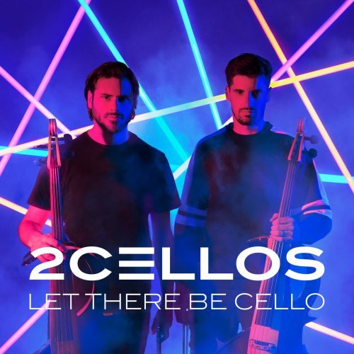 2Cellos - Discography (2011-2018)
