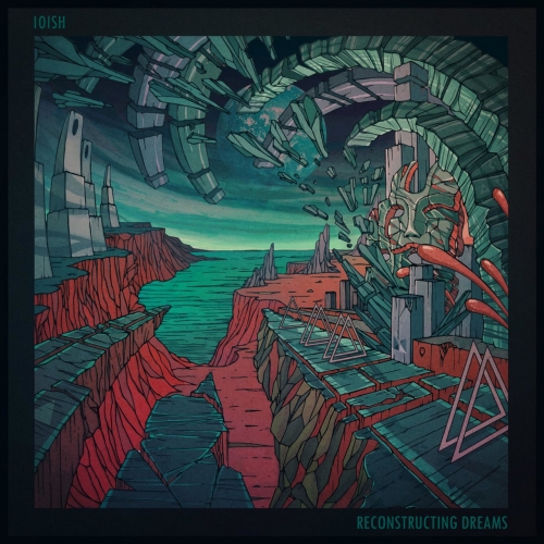 Ioish - Reconstructing Dreams (EP) (2018)
