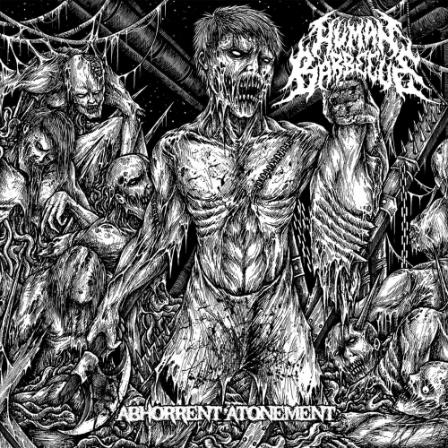 Human Barbecue - Abhorrent Atonement (EP) (2018)