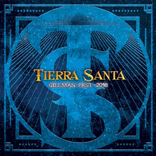 Tierra Santa - Gillman Fest 2018 (En Directo) (2018)