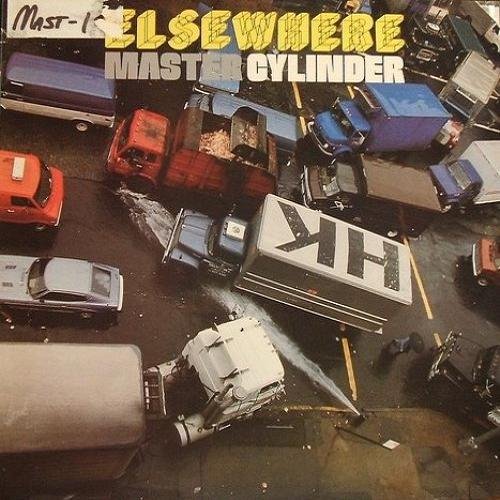Master Cylinder - Elsewhere (1981)
