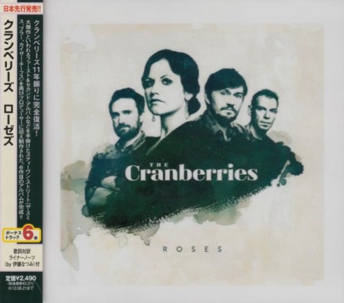 The Cranberries - Rоsеs [Jараnеsе Еditiоn] (2011) [2012]