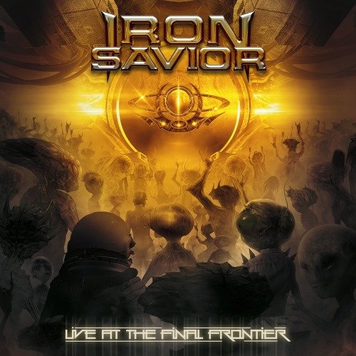 Iron Savior - Livе Аt Тhe Finаl Frоntiеr [2СD] (2015)