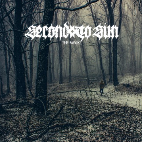 Second to Sun - The Walk (2018)