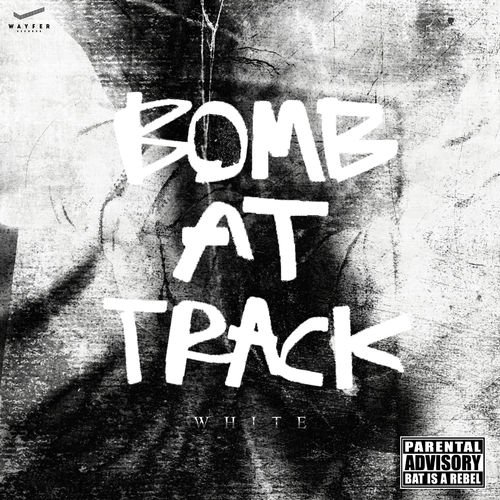 BOMB AT TRACK - White (2018)