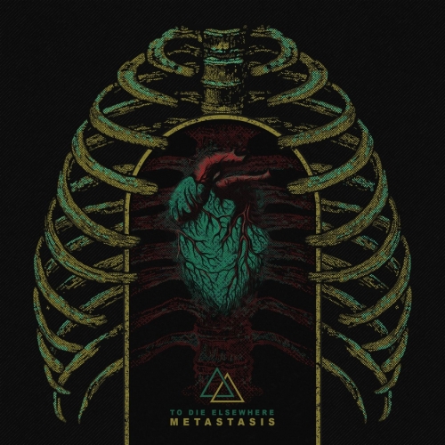 To Die Elsewhere - Metastasis (EP) (2018)