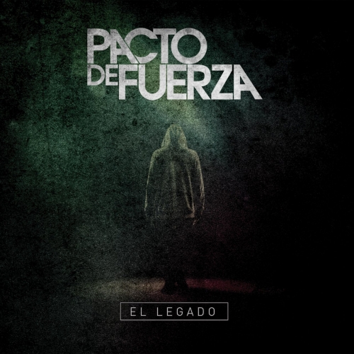 Pacto de Fuerza - El Legado (2018)