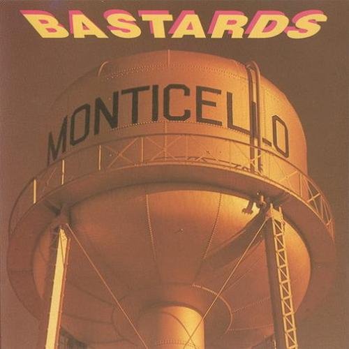 Bastards - Monticello (1989)