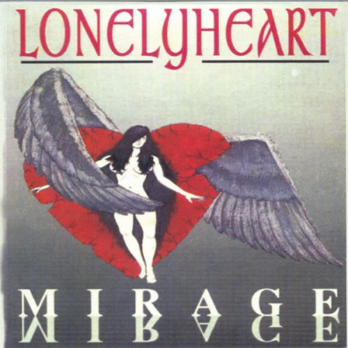 Lonely Heart - Mirage (1990)