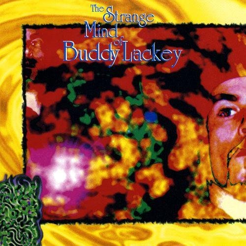 Buddy Lackey - The Strange Mind Of Buddy Lackey (1993)