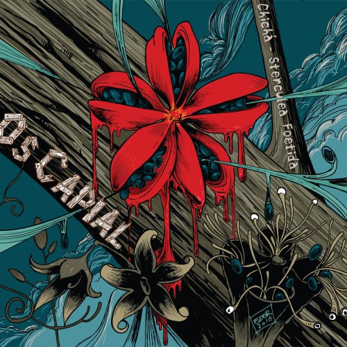 Os Capial - Chichá - Sterculea Foetida (2018)