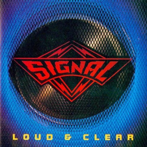 Signal - Loud & Clear (1989)