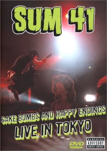 Sum 41 - Sake Bombs And Happy Endings: Live in Tokyo (2003)