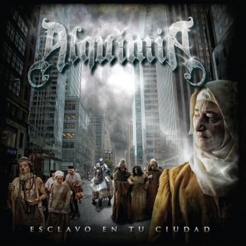 Alquimia - Еsсlаvо Еn Тu Сiudаd (2013)