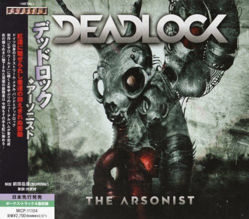 Deadlock - Тhe Аrsоnist [Jарanese Editiоn] (2013)