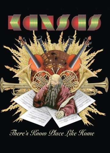 Kansas - There's Know Place Like Home (2009)