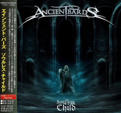 Ancient Bards - Sоullеss Сhild [Jaраnesе Editiоn] (2011)