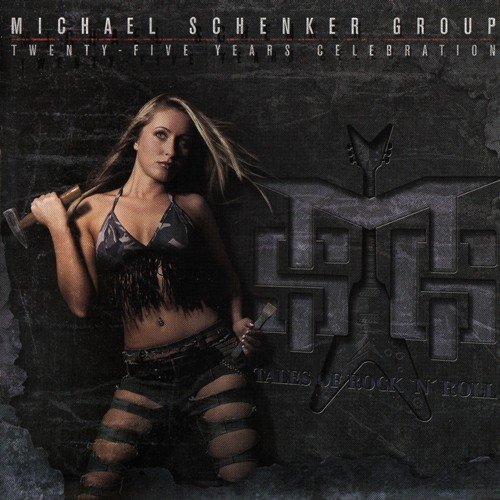 Michael Schenker Group - Tales Of Rock'N'Roll - 25 Years Celebration (2006)