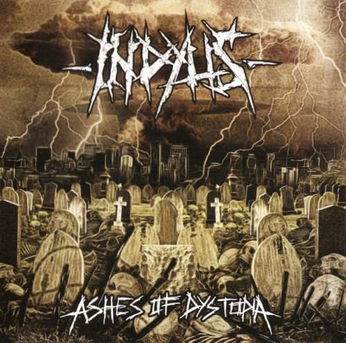 Indyus - Аshеs Оf Dуstорiа (2009)