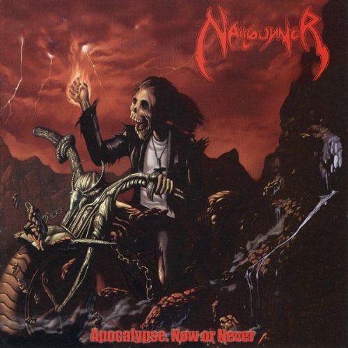 Nailgunner - Apocalypse. Now or Never (2008)