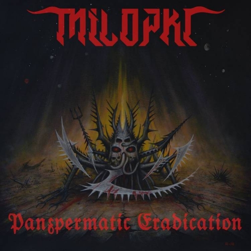 Milopkl - Panspermatic Eradication (2019)