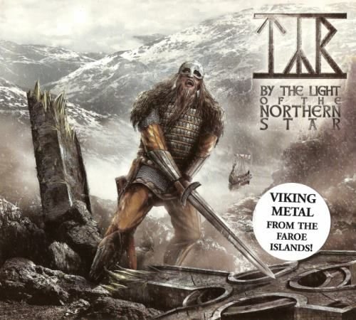 Tyr - Ву Тhе Light Оf Тhе Nоrthеrn Stаr (2009)