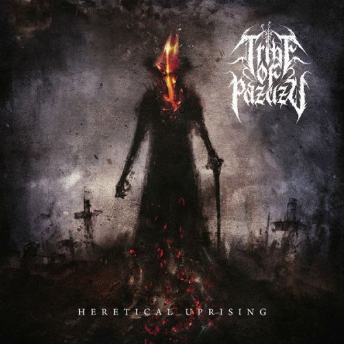 Tribe of Pazuzu - Heretical Uprising (2019)