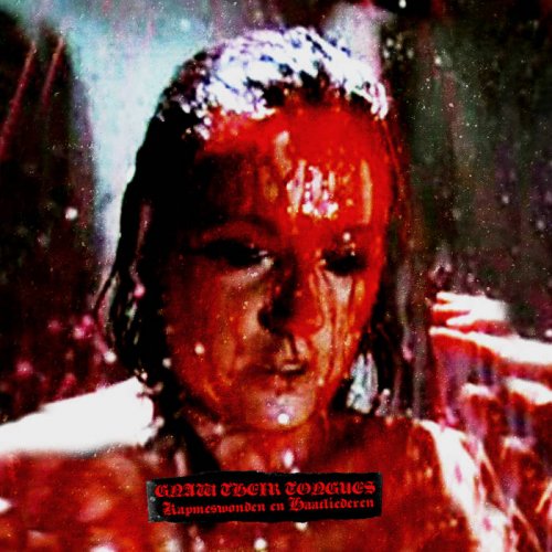 Gnaw Their Tongues - Kapmeswonden En Haatliederen (2019)