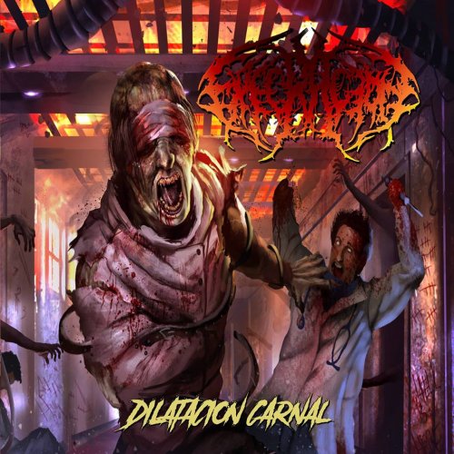 Execración - Dilatación Carnal (2018)