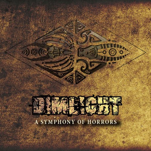 Dimlight - A Symphony Of Horrors (2019)