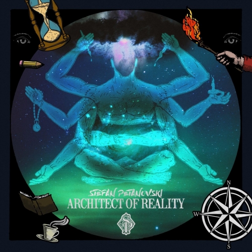 Stefan Petanovski - Architect of Reality (2019)