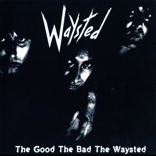 Waysted - Discography (1983-2007)