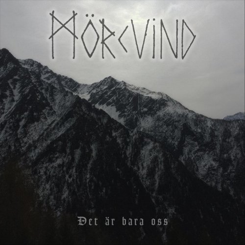 Mörkvind - Det Är Bara Oss (2019)