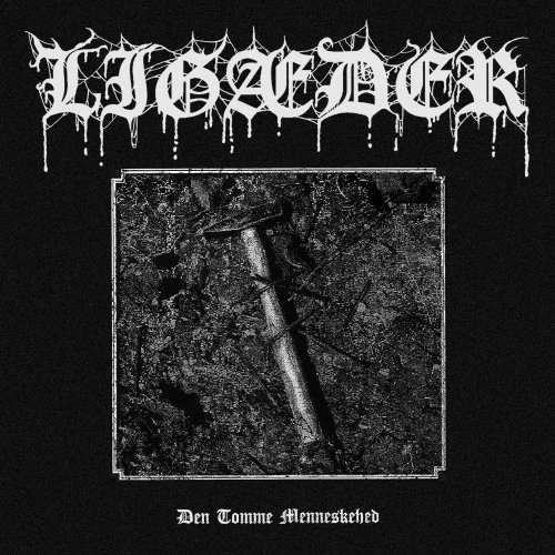 Ligæder - Den Tomme Menneskehed (2019)