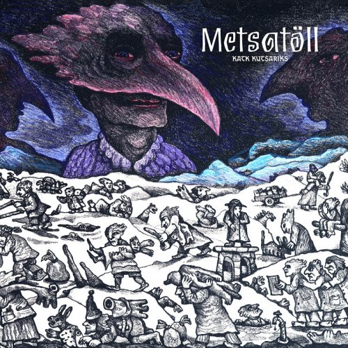 Metsatöll - Katk kutsariks (2019)