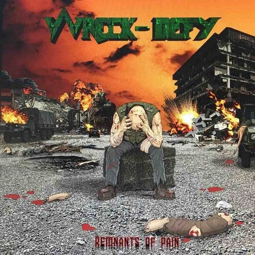 Wreck-Defy - Remnants Of Pain (2019)
