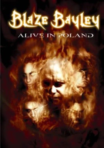 Blaze Bayley - Alive in Poland (2007)
