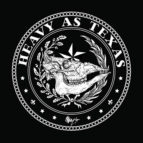 Heavy As Texas - Heavy As Texas (2019)