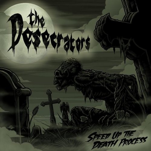 The Desecrators - Speed Up The Death Process (1986)