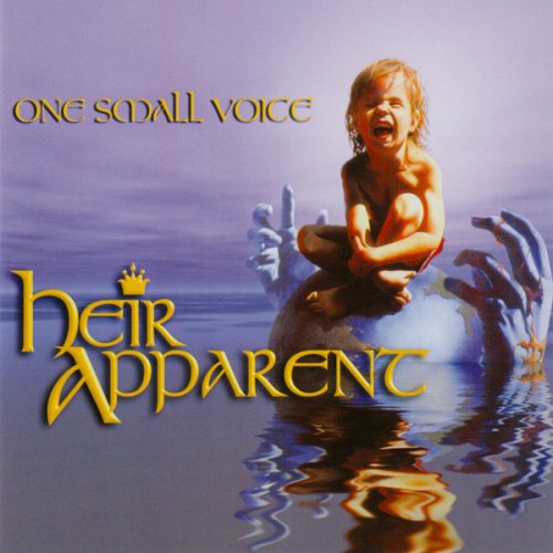 Heir Apparent - One Small Voice 1988 (2010)